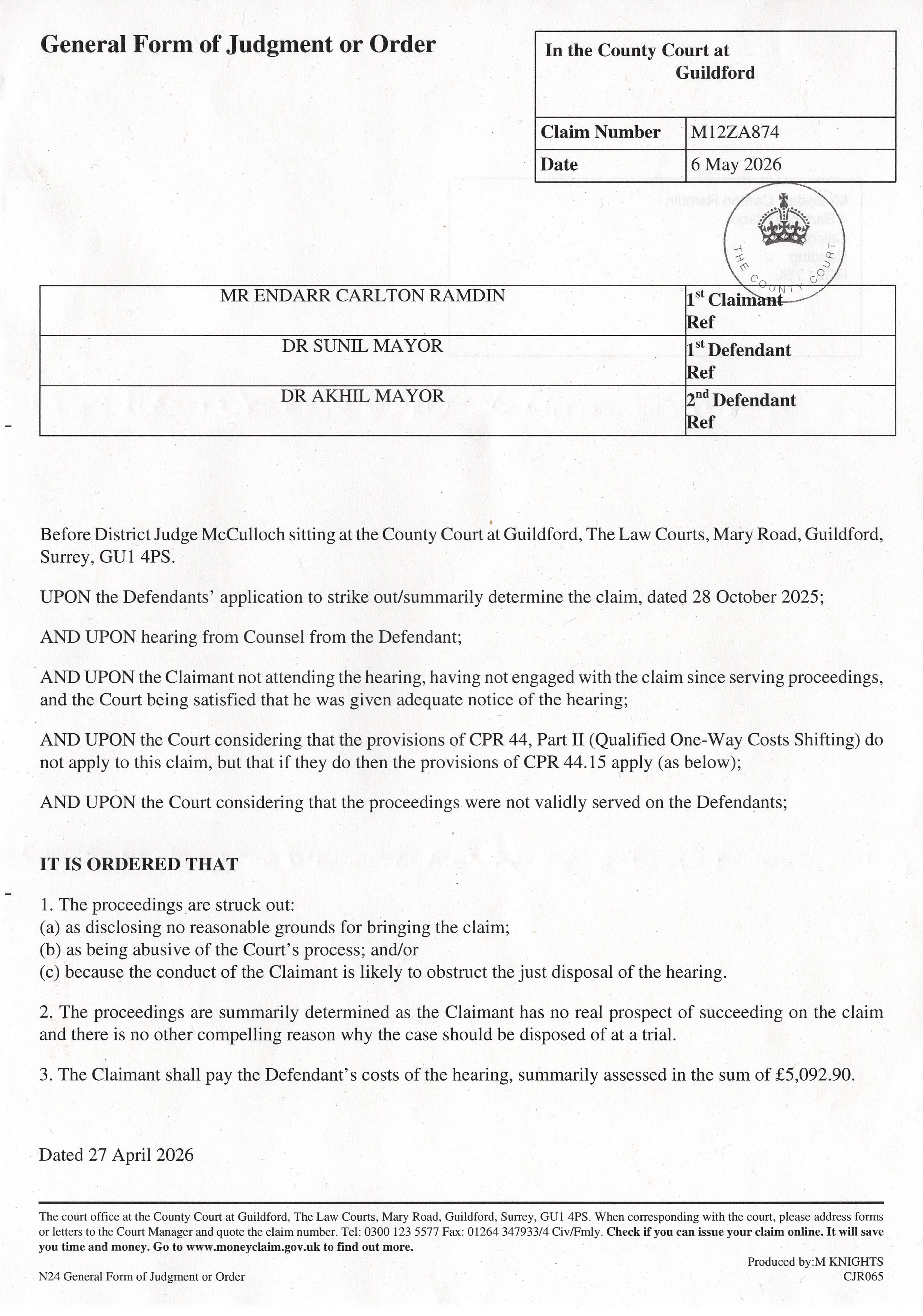 EX01 – General Form of Judgment or Order – Order dated 6 May 2026 recording hearing process, strike out, invalid service findings, summary determination, and costs assessment.
Core document recording later order record and outcome.